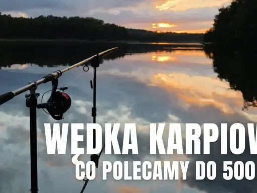 Wędka karpiowa na stojaku nad jeziorem o zachodzie słońca. Czy to najdroższa wędka do 500 zł?
